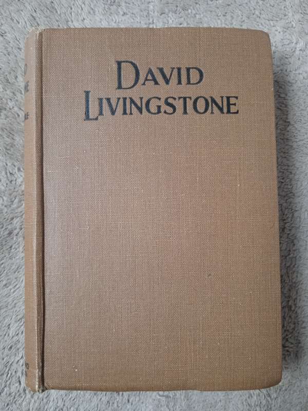 David Livingston His Labours & his Legacy by A Montefiore-Brice