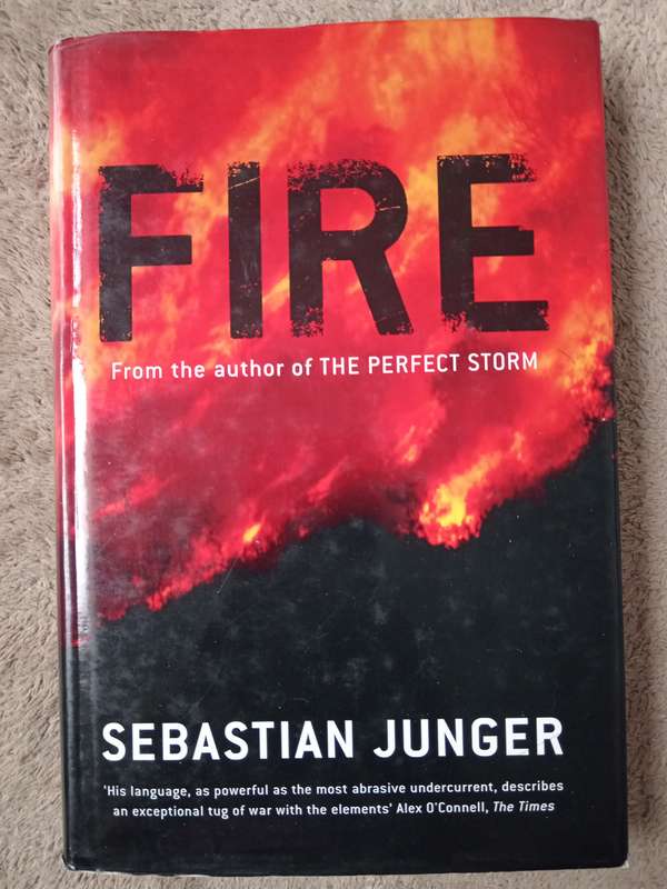 Fire by Sebastian Junger