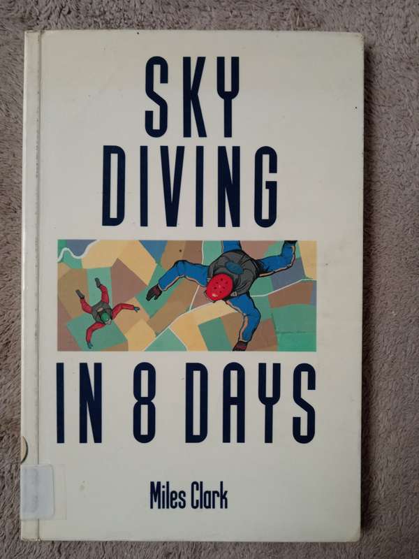 Sky Diving in 80 Days by Miles Clark