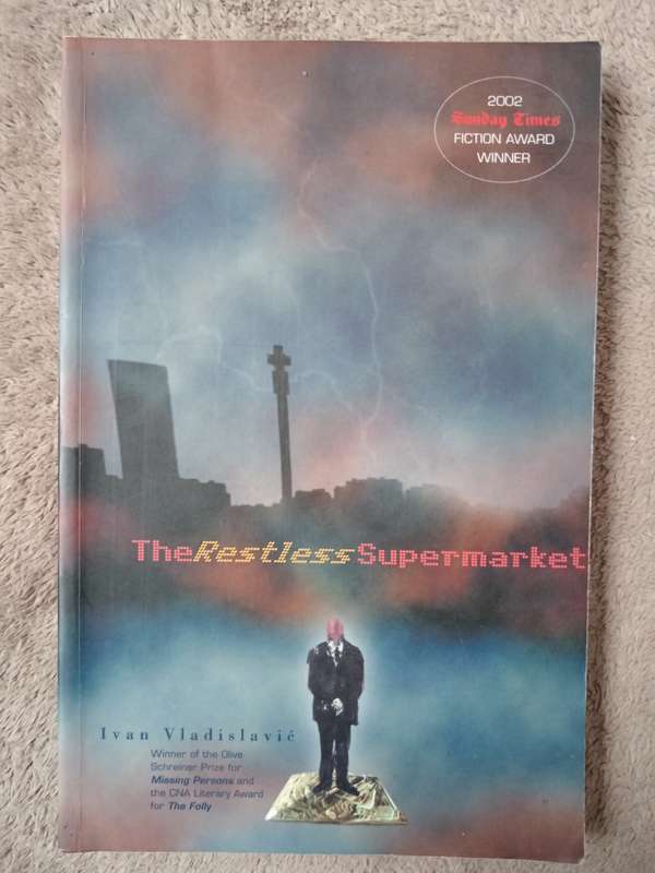 The Restless Supermarket by Ivan Vladislavić