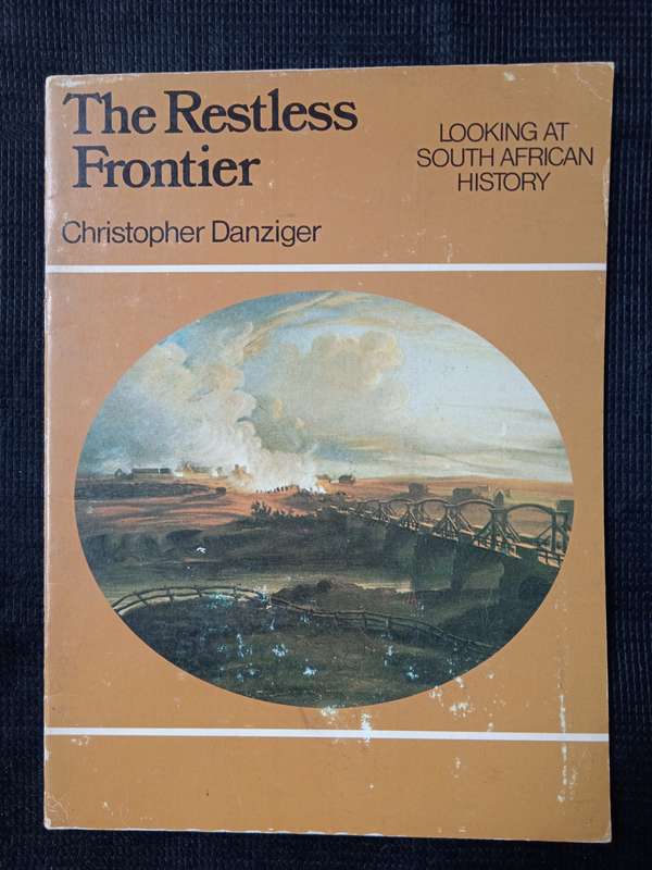 The Restless Frontier by Christopher Danziger