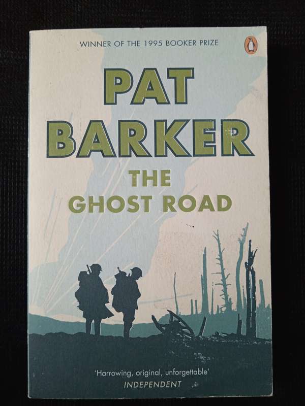 The Ghost Road by Pat Barker