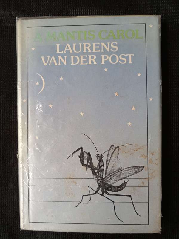 A Mantis Carol by Laurens van der Post