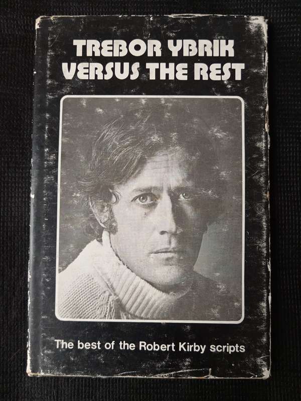 Trebor Ybrik Versus The Rest by Robert Kirby