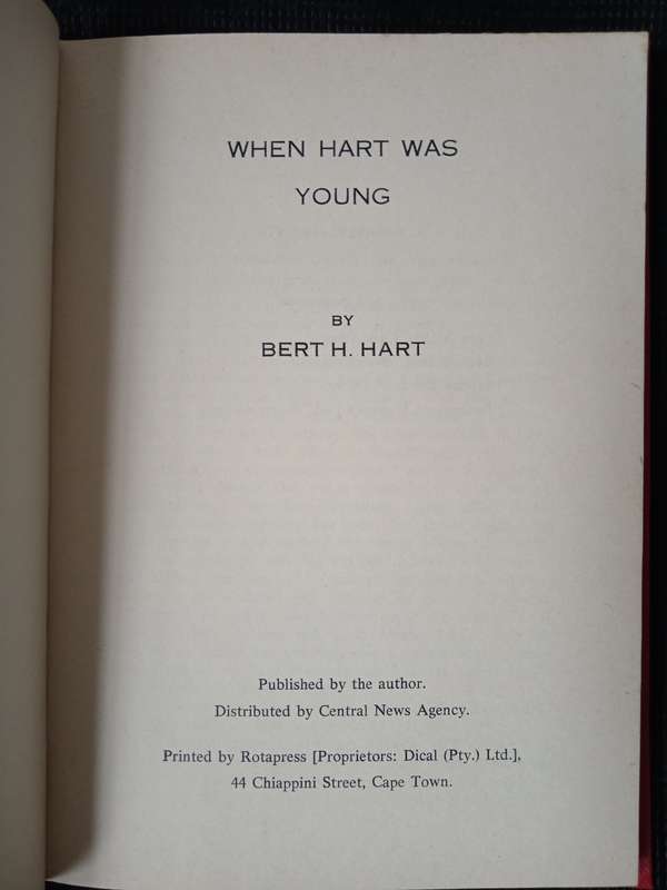 When Hart was Young by Bert H Hart