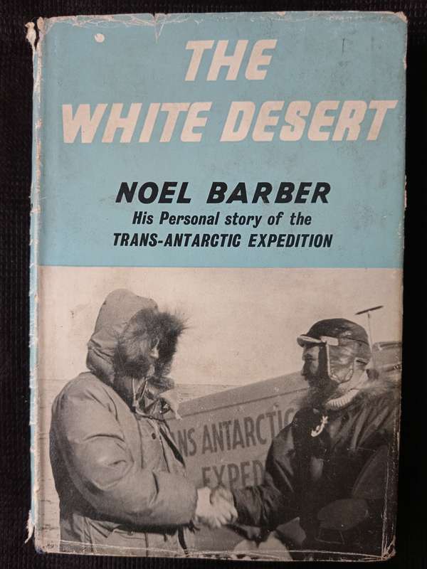 The White Desert by Noel Barber