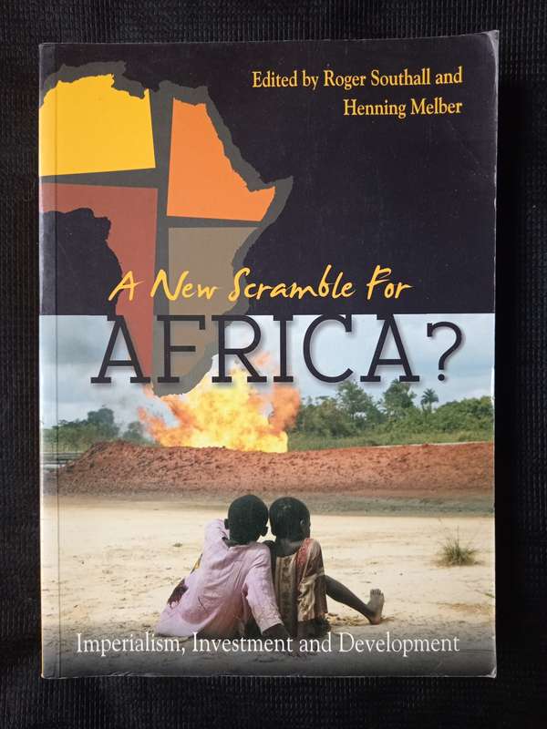 A New Scramble for Africa Edited by Roger Southall & Henning Melber