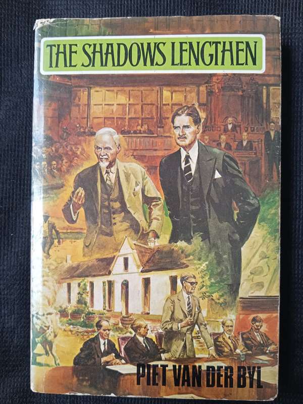 The Shadows Lengthen by Piet van der Byl