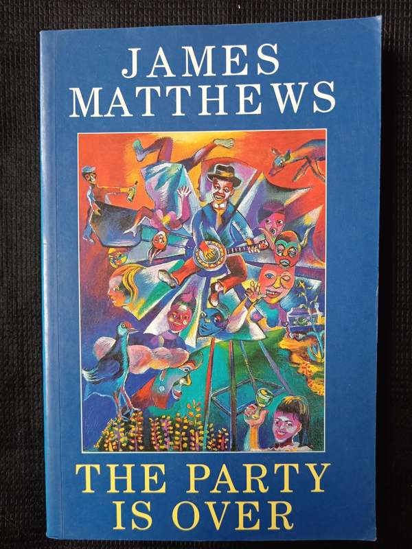 The Party is Over by James Matthews
