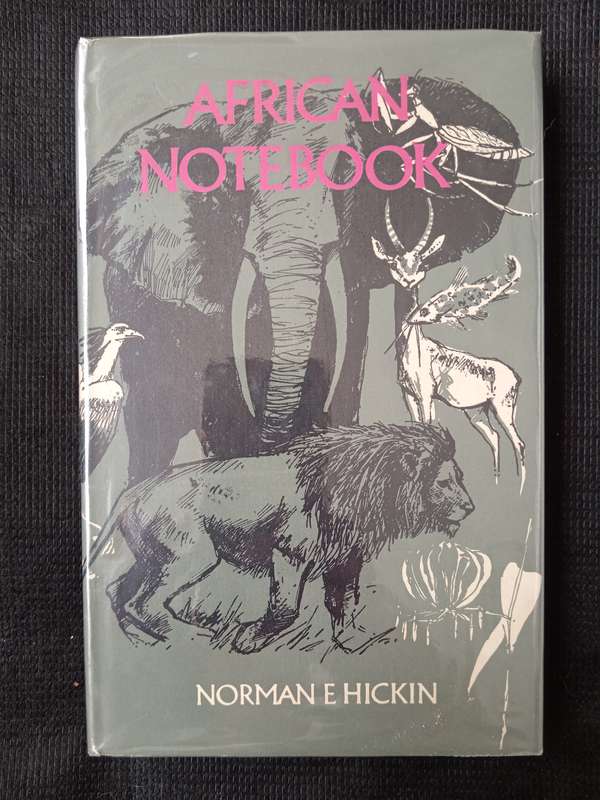 African Notebook by Norman E Hickin
