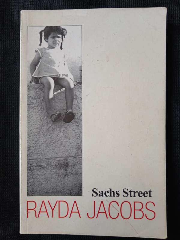 Sachs Street by Rayda Jacobs