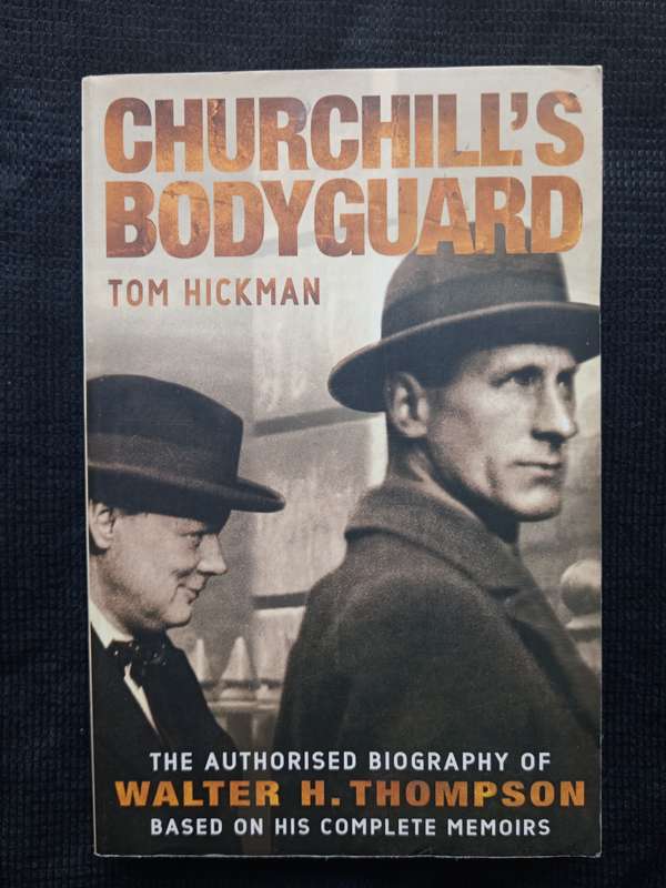 Churchill's Bodyguard by Tom Hickman