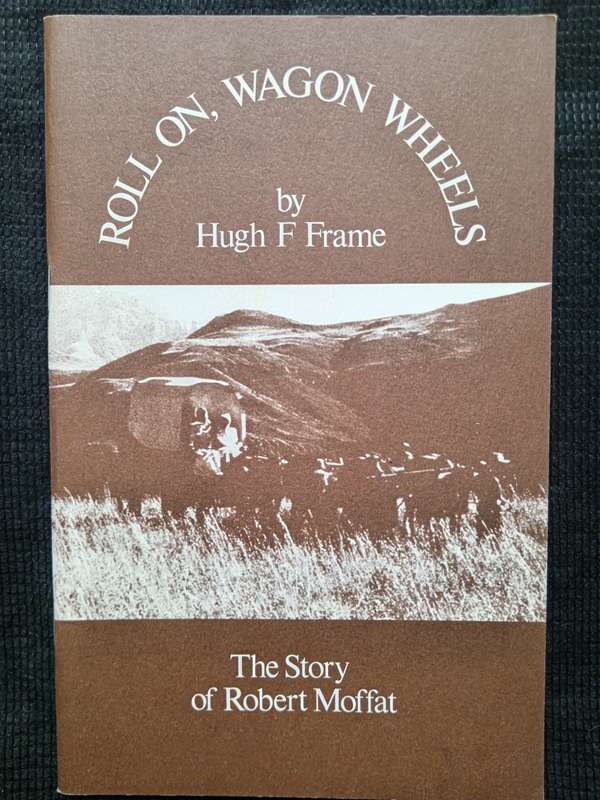 Roll On, Wagon Wheels by Hugh F Frame