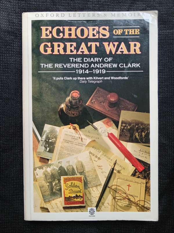 Echoes of The Great War by Andrew Clark
