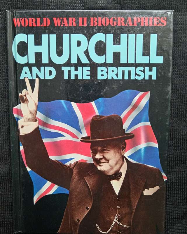 World War II Biographies Churchill and the British by John Bradley