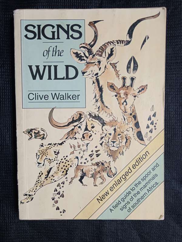 Signs of the Wild by Clive Walker
