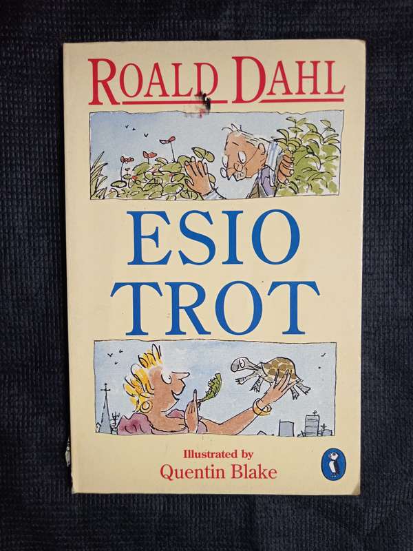 Esio Trot by Roald Dahl