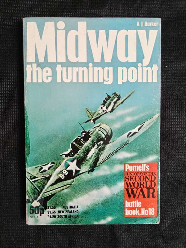 Midway the turning point by A J Barker