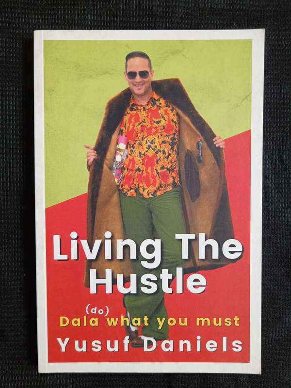 Living the Hustle  by Yusuf Daniels