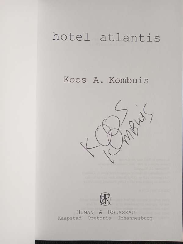 Hotel Atlantis by Koos A Kombuis