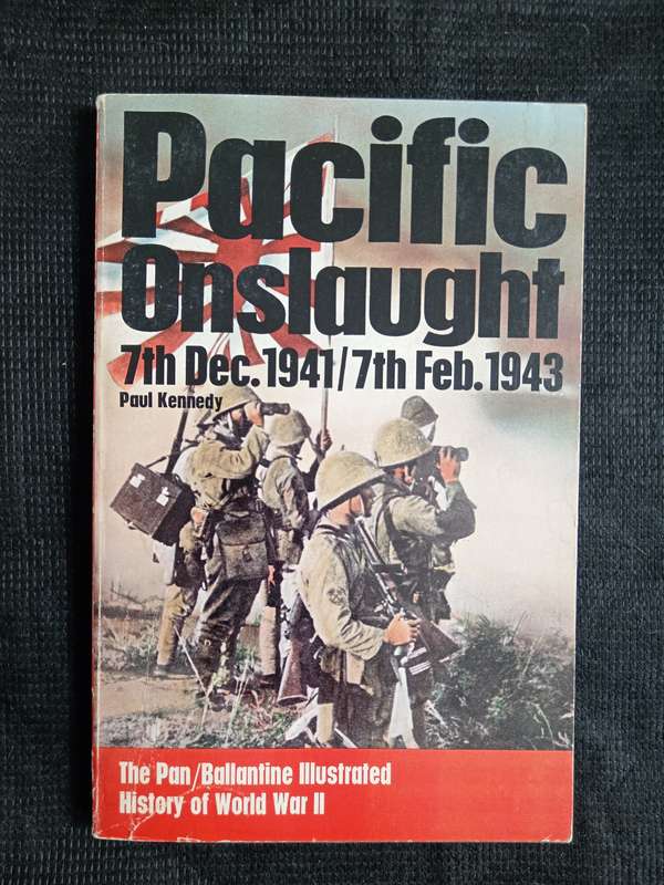 Pacific Onslaught by Paul Kennedy