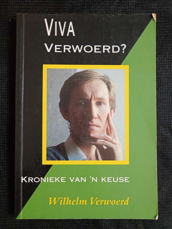 Viva Verwoerd by Wilhelm Verwoerd