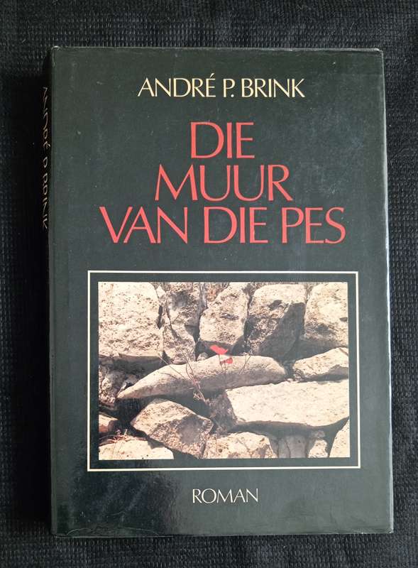 Die Muur van die Pes by André P Brink