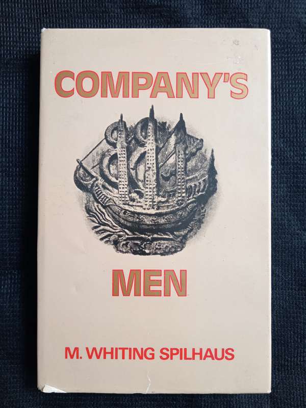 Company's Men by M Whiting Spilhaus