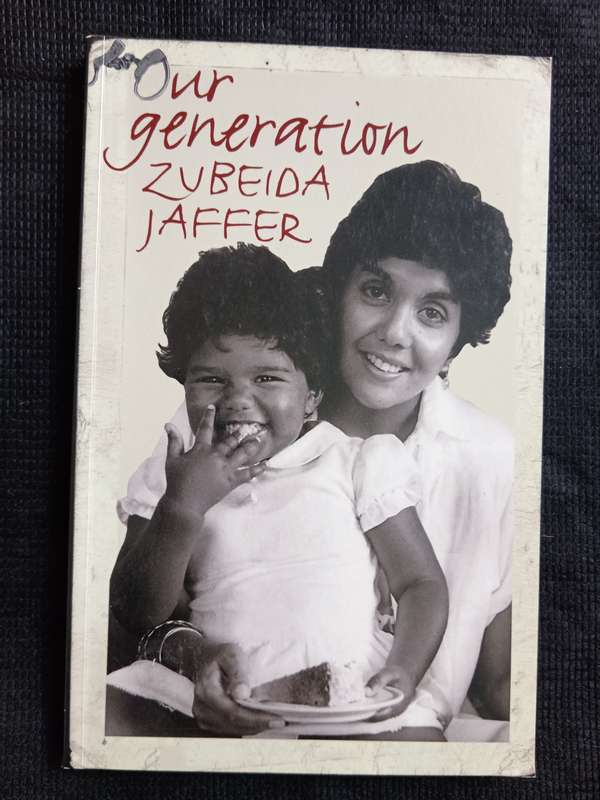 Our Generation by Zubeida Jaffer