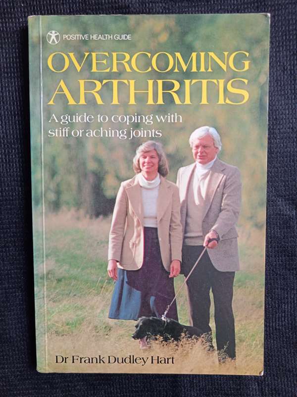 Overcoming Arthritis by Dr Frank Dudley Hart