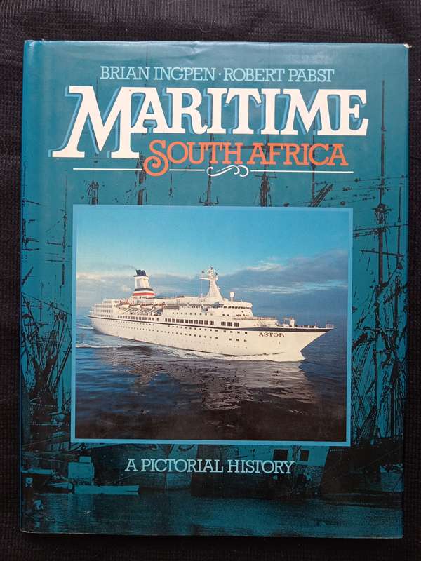 Maritime South Africa by Brian Ingpen & Robert Pabst