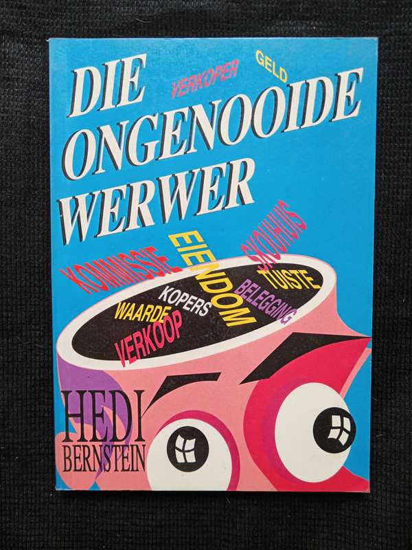 Die Ongenooude Werwer by Heidi Bernstein