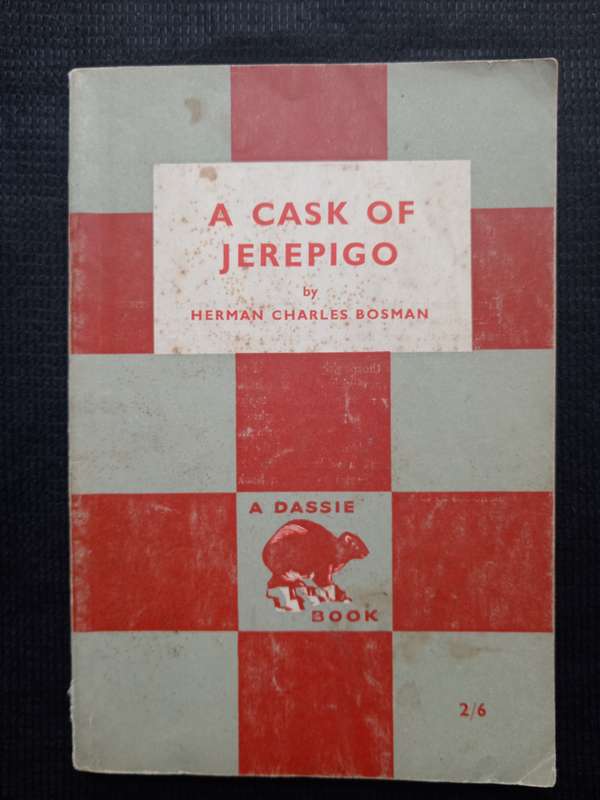 A Cask of Jerepigo by Herman Charles Bosman