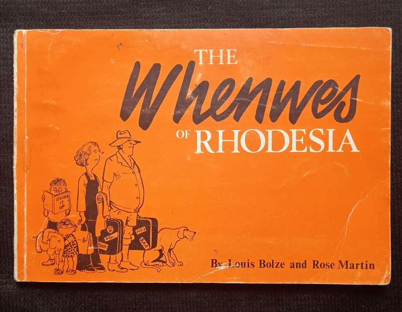 The Whenwes of Rhodesia by Louis Bolze & Rose Martin
