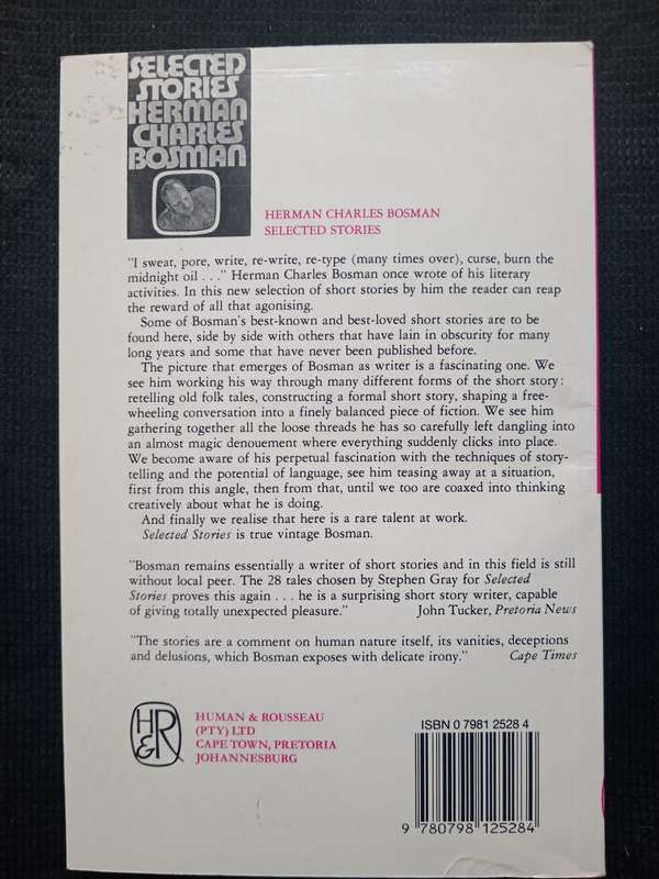 Bosman at his best by Herman Charles Bosman Culled by Lionel Abrahams