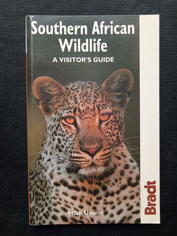 Southern African Wildlife a Visitor's guide by Mike Unwin