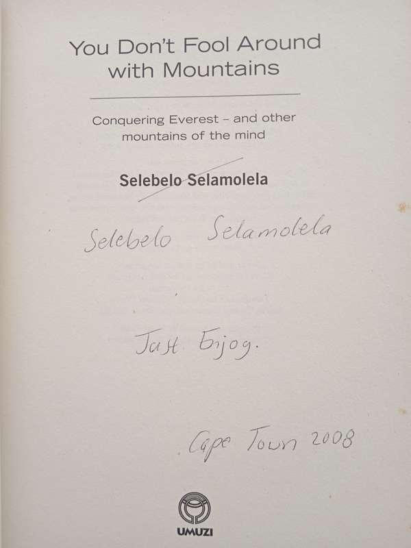 You Don't Fool Around With Mountains by Selebelo Selamolela