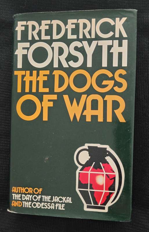 The Dogs of War by Frederick Forsyth