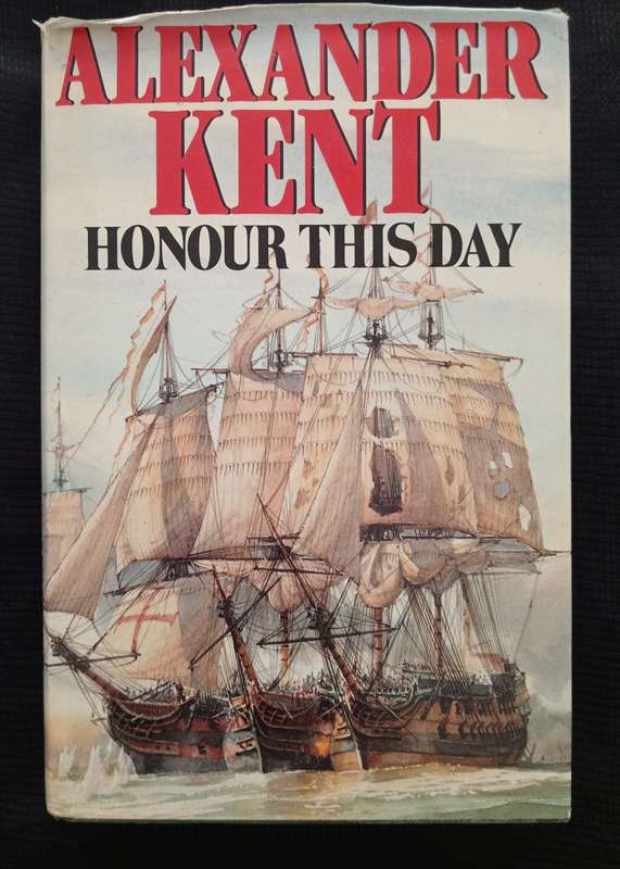 Honour This Day by Alexander Kent