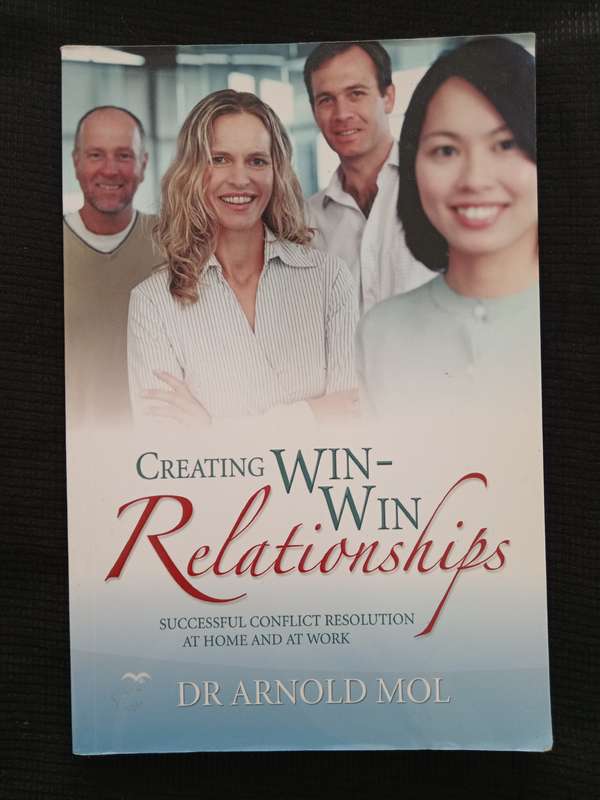 Creating Win-win Relationships by Dr Arnold Mol
