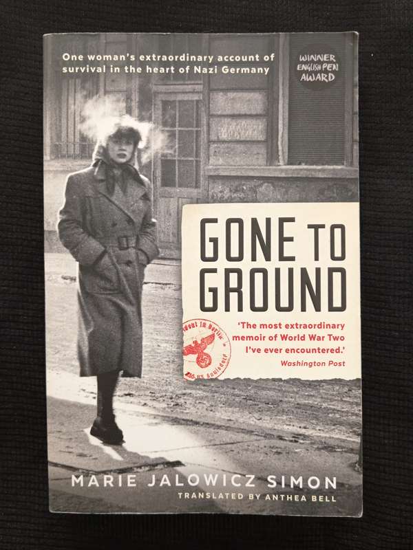 Gone to Ground by Marie Jalowicz Simon Translated by Anthea Bell