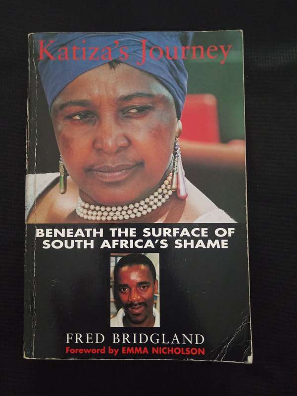 Katiza's Journey Beneath the Surface of South Africa's Shame by Fred Bridgland