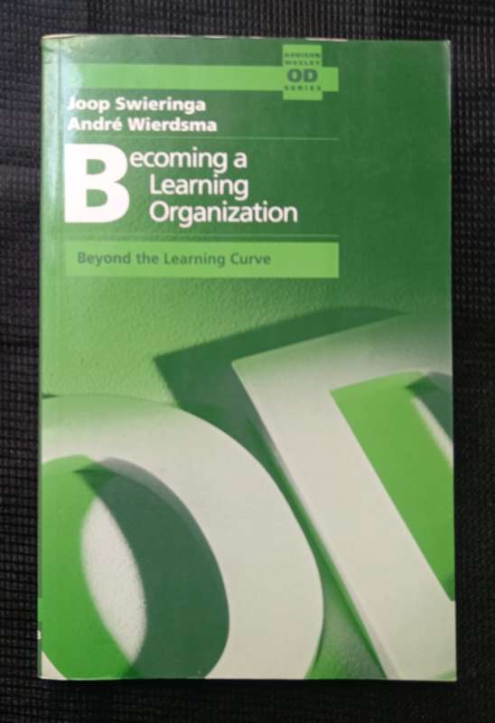 Becoming a Learning Organization by Joop Swieringa & André Wierdsma