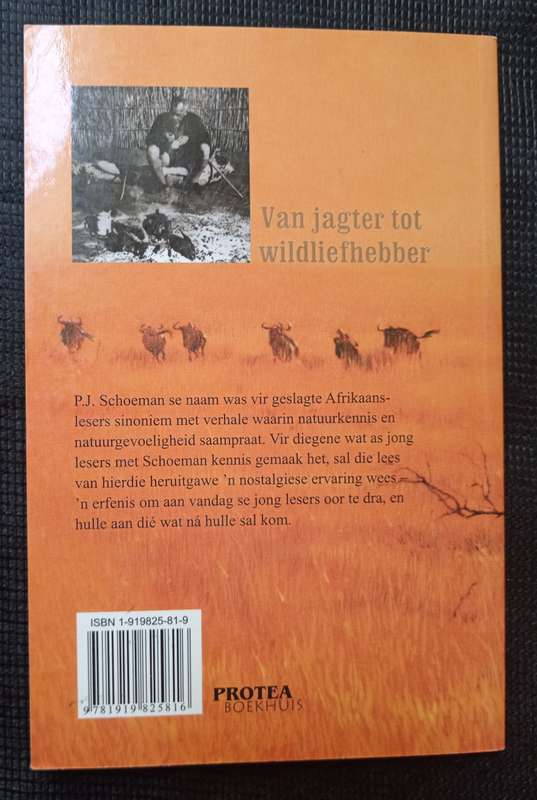 Van Jagters tot Wildliefhebber by P J Schoeman