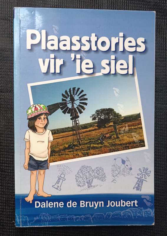 Plaasstories vir 'ie Siel by D'Alene de Bruyn Joubert