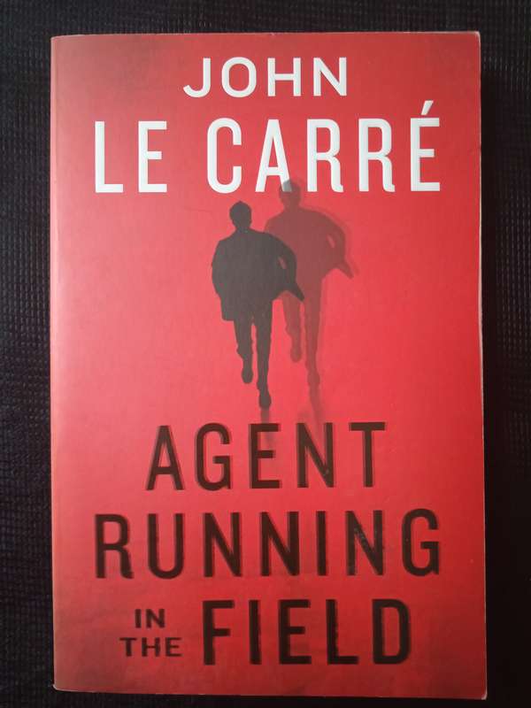 Agent Running in the Field by John Carré