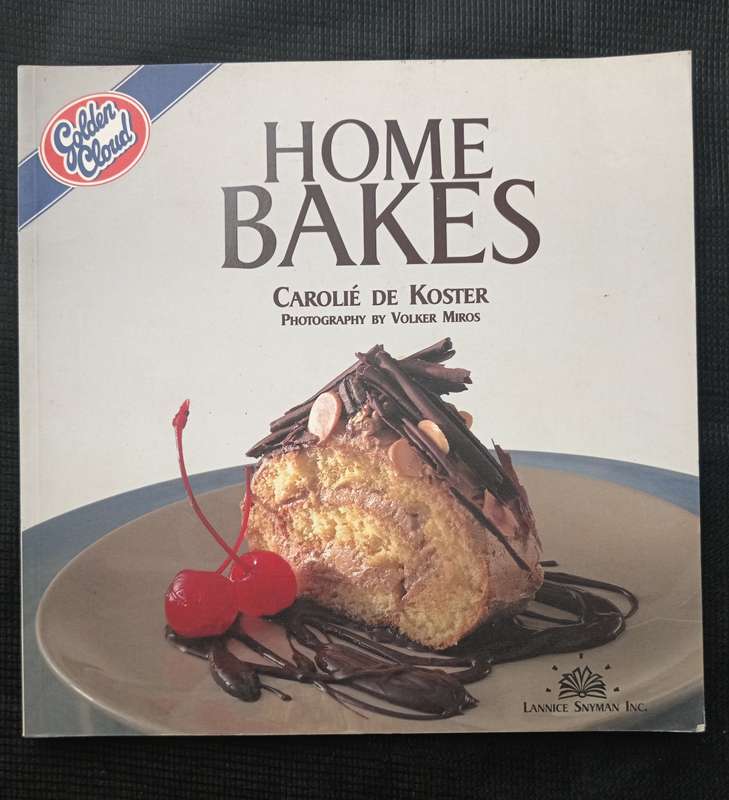 Home Bakes by Carolié de Koster