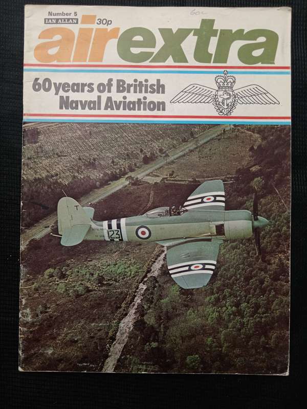 Air Extra 60 Years of British Naval Aviation