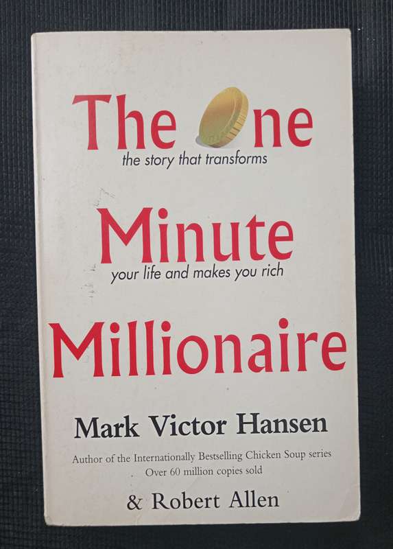 The One Minute Millionaire by Mark Victor Hansen & Robert Allen