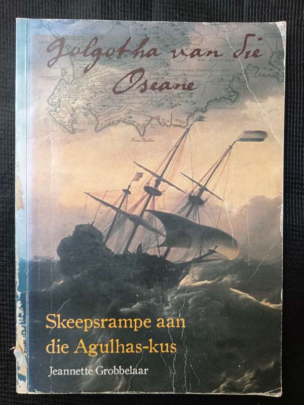 Golgotha van die Oseane by Jeanette Grobbelaar
